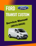 Ford TRANSIT CUSTOM 2012-2022 Full Manual Set – Repair & Maintenance Manual