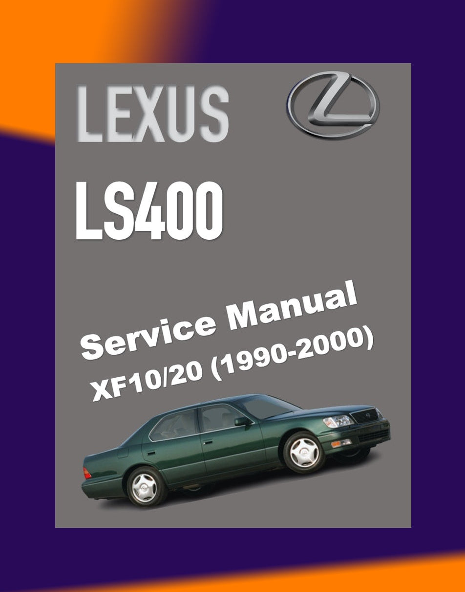 Lexus LS400 XF10/XF20 1990-2000 Full Manual Set – Repair & Maintenance Manual
