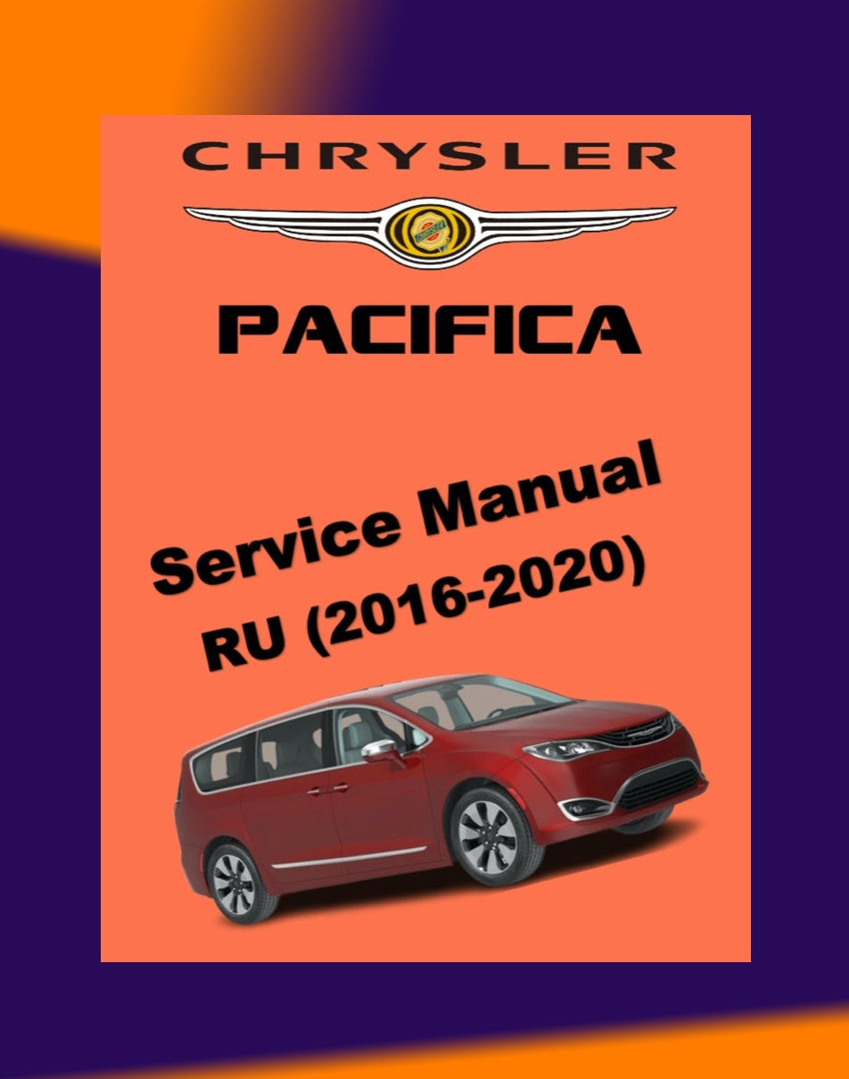Chrysler PACIFICA RU 2016-2020 Full Manual Set – Repair & Maintenance Manual