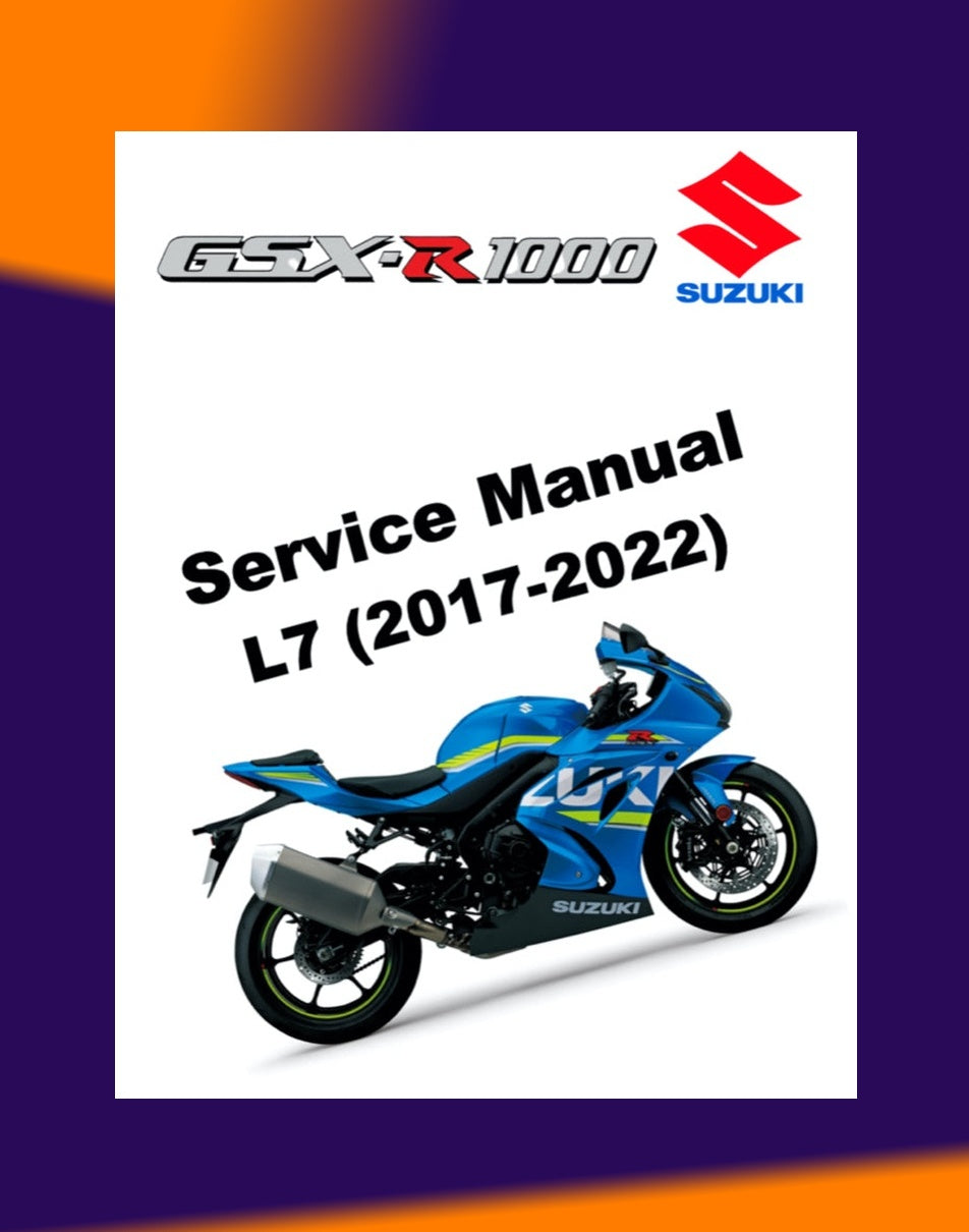 Suzuki GSXR1000 L7 A/R 2017-2022 Full Manual Set – Repair & Maintenance Manual and Spare Parts Catalog and User Handbook