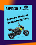 CFMoto PAPIO XO-2 TRAIL 2024+ Full Manual Set – Repair & Maintenance Manual and User Handbook
