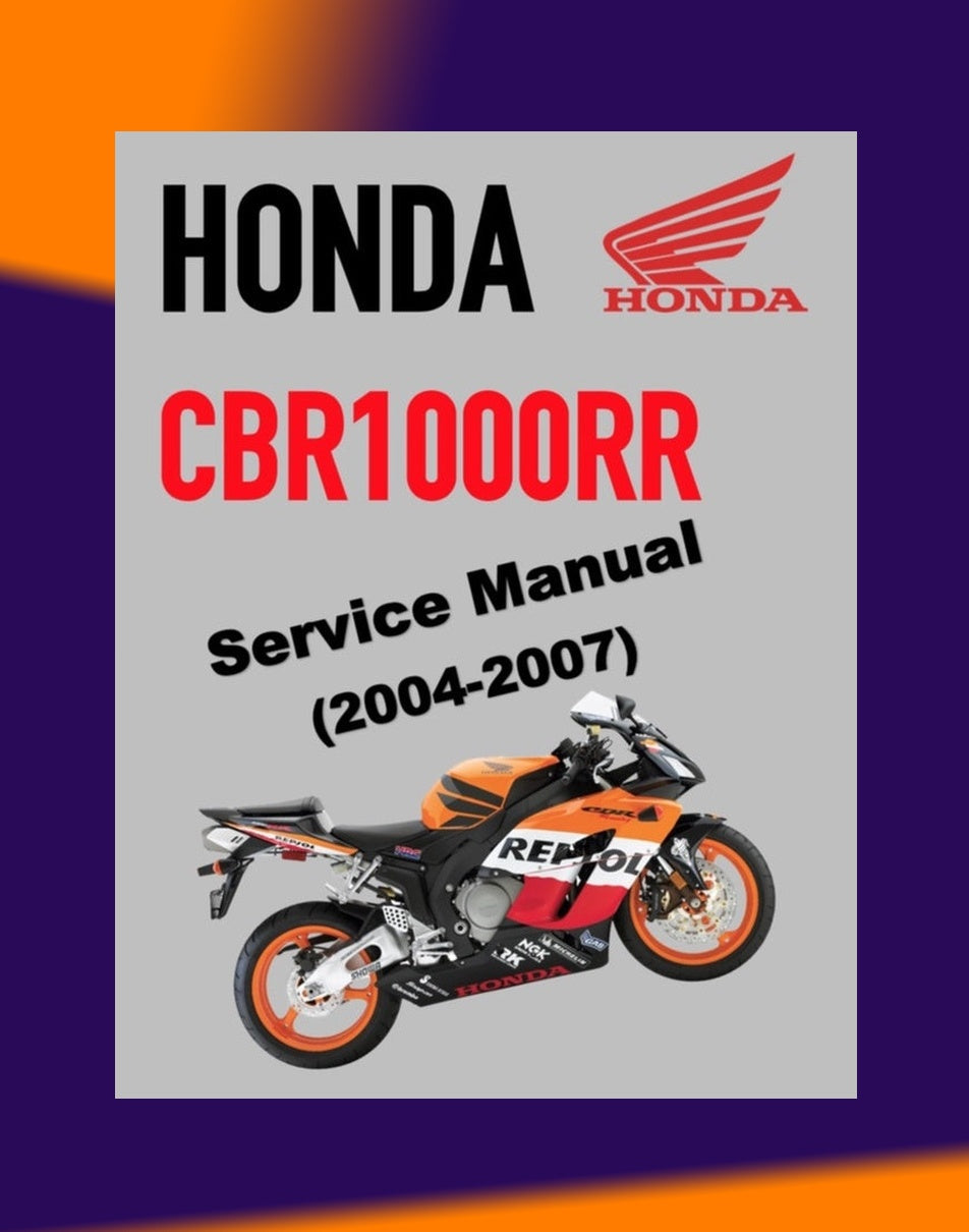 Honda CBR1000RR 2004-2007 Full Manual Set – Repair & Maintenance Manual and Spare Parts Catalog and User Handbook