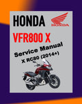 Honda VFR800X CROSSRUNNER 2014+ Full Manual Set – Repair & Maintenance Manual and Spare Parts Catalog