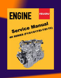 Isuzu Engine 4H Series 4HF1/G1/G1T/EI-T/EI-TC Full Manual Set – Repair & Maintenance Manual