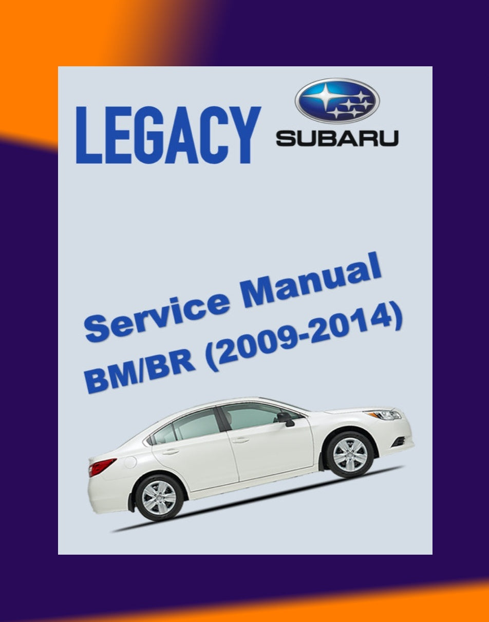 Subaru LEGACY BM 2009-2014 Full Manual Set – Repair & Maintenance Manual
