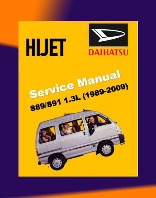 Daihatsu HIJET PORTER S89/S91 1.3L 1989-2009 Full Manual Set – Repair & Maintenance Manual
