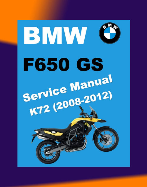 BMW F650 GS K72 2008-2012 Full Manual Set – Repair & Maintenance Manual and RIDER'S Manual
