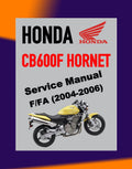Honda CB600F HORNET 2004-2006 Full Manual Set – Repair & Maintenance Manual and User Handbook
