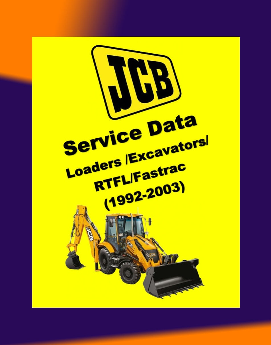 JCB Service DATA BOOK 1992-2003 Full Manual Set – LOADERS / EXCAVATORS / RTFL / FASTRAC